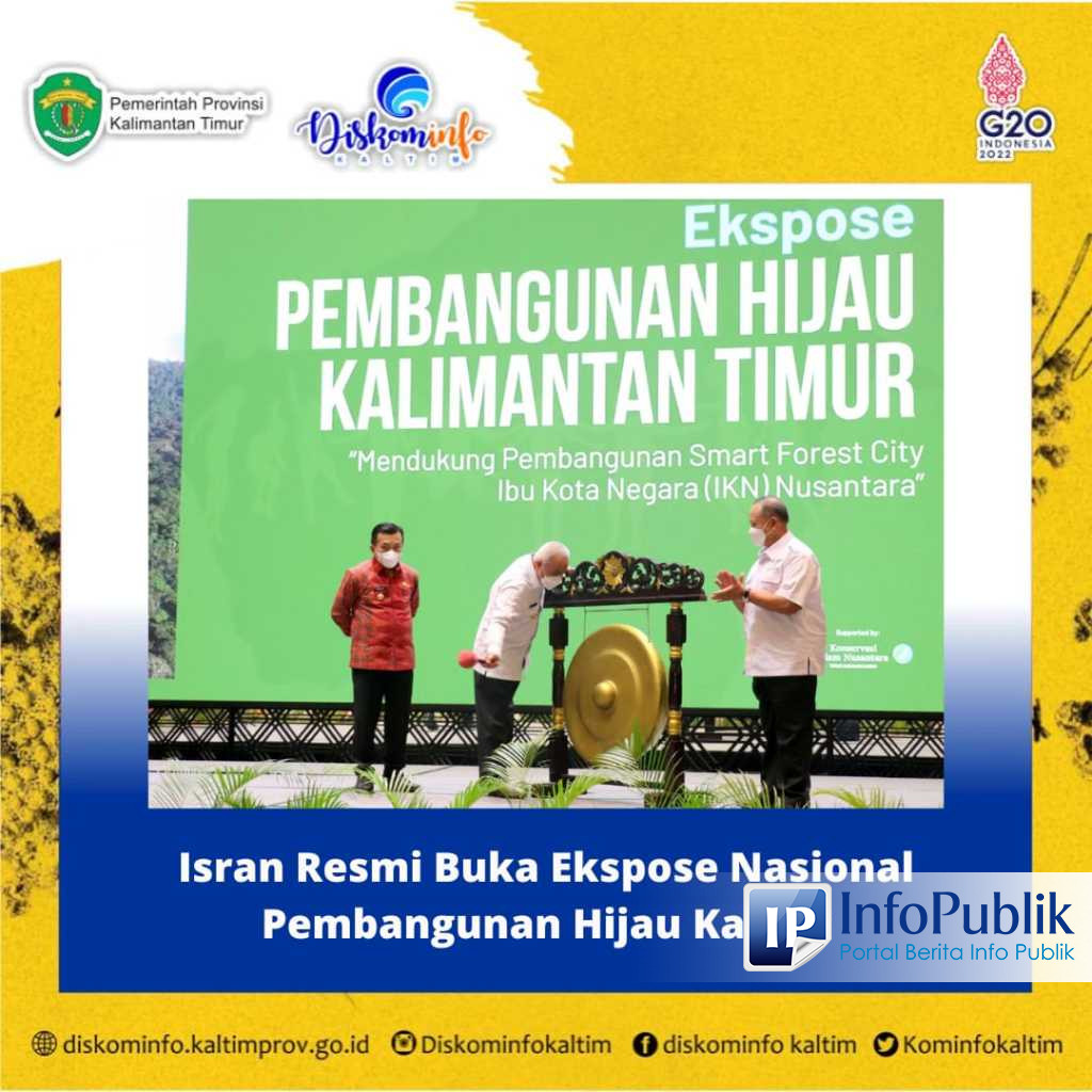 Infopublik Isran Resmi Buka Ekspose Nasional Pembangunan Hijau Kaltim