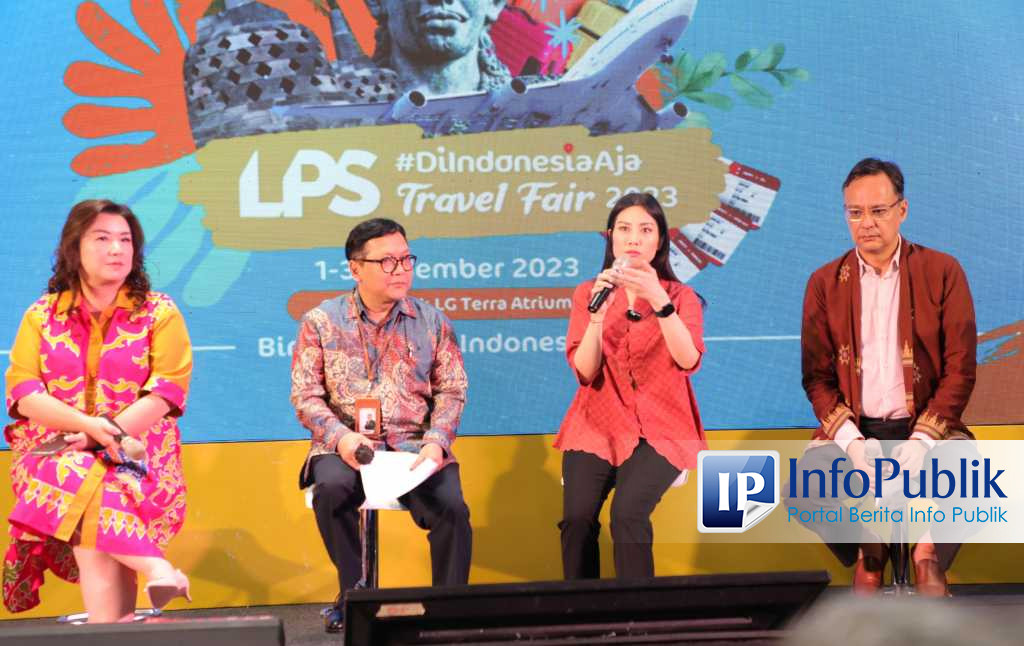 InfoPublik - LPS #DiIndonesiaAja Travel Fair 2023 Targetkan 1,4 Miliar ...