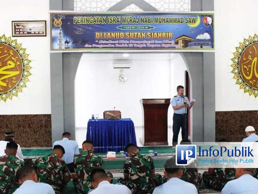 Infopublik Lanud Sut Peringati Isra Mikraj Nabi Muhammad Saw Tahun H M