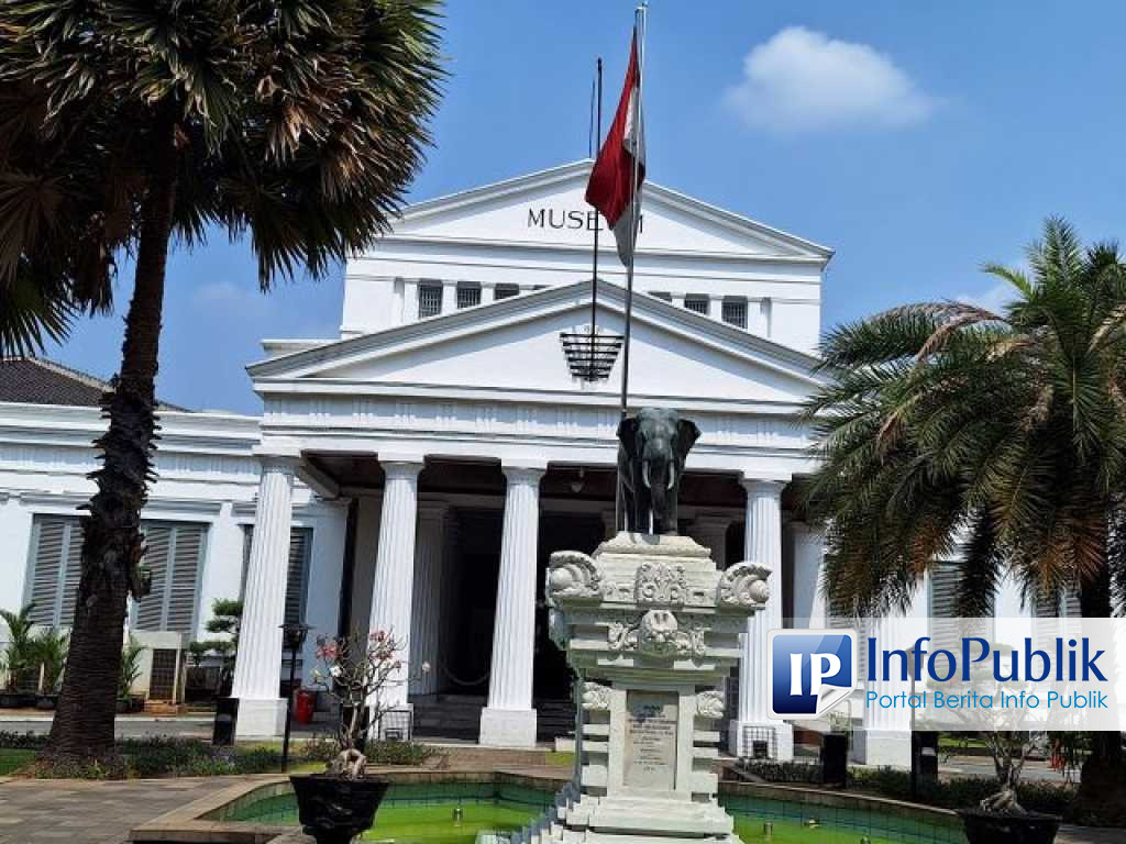 InfoPublik - Museum Nasional Indonesia Mulai Proses Klasifikasi Tingkat ...