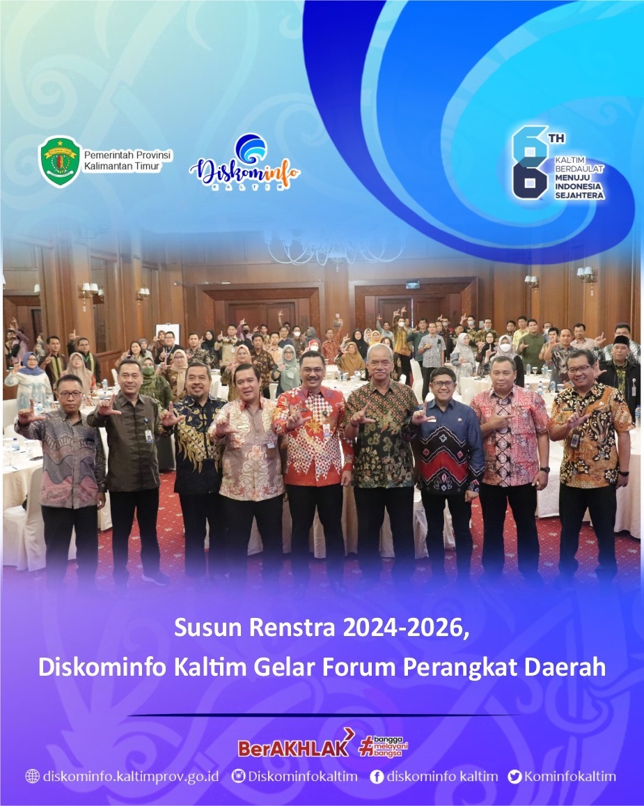 Infopublik Susun Renstra 2024 2026 Diskominfo Kaltim Gelar Forum Perangkat Daerah 5810