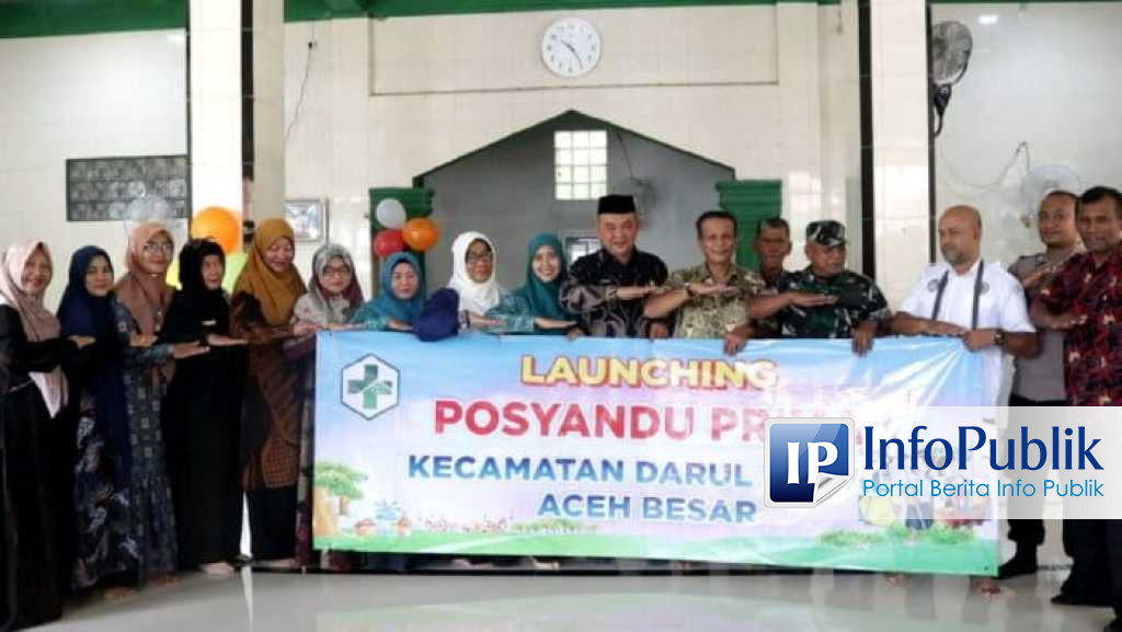 InfoPublik Pertama Di Aceh Posyandu Prima Dilaunching Di Kabupaten