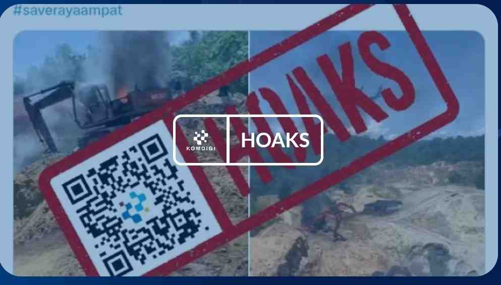 [HOAKS] Warga Papua Bakar Ekskavator di Area Pertambangan Nikel di Wilayah Raja Ampat