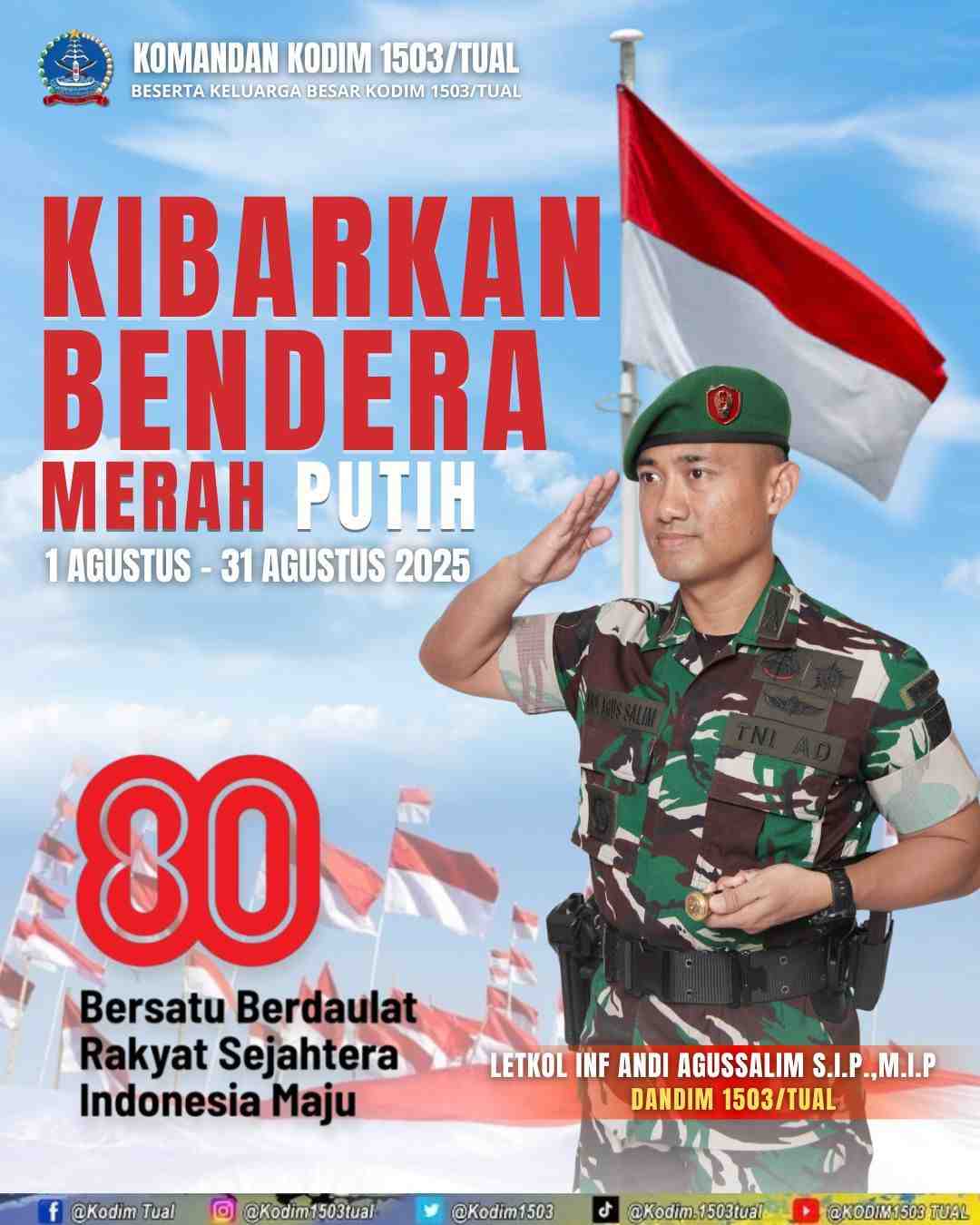 Dandim 1503 Tual-Malra: Kibarkan Merah Putih Wujud Nyata Nasionalisme