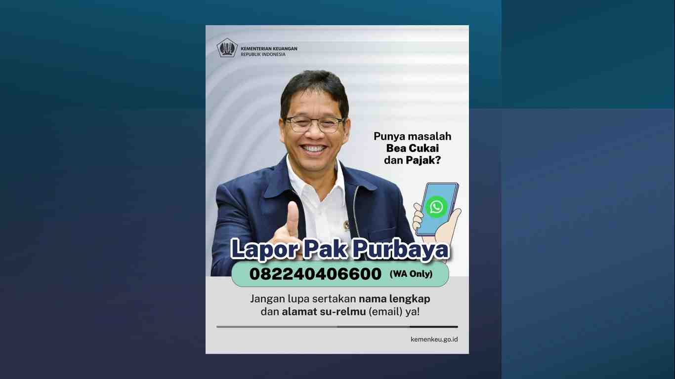 Komplain Masalah Bea Cukai dan Pajak, Lapor Pak Purbaya di 082240406600