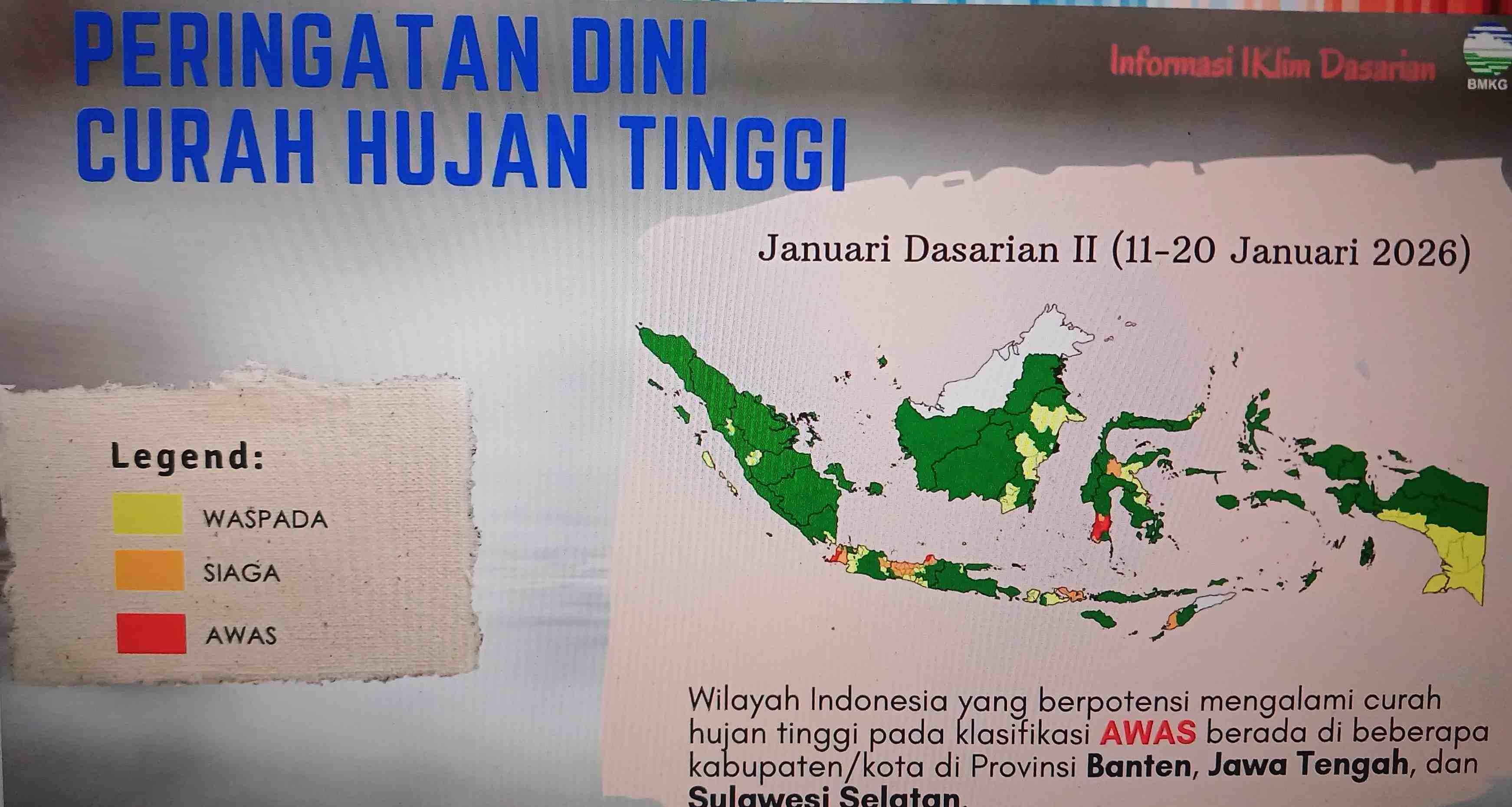 Curah Hujan Meningkat, BMKG Tetapkan Status Awas di Banten dan Jawa Tengah