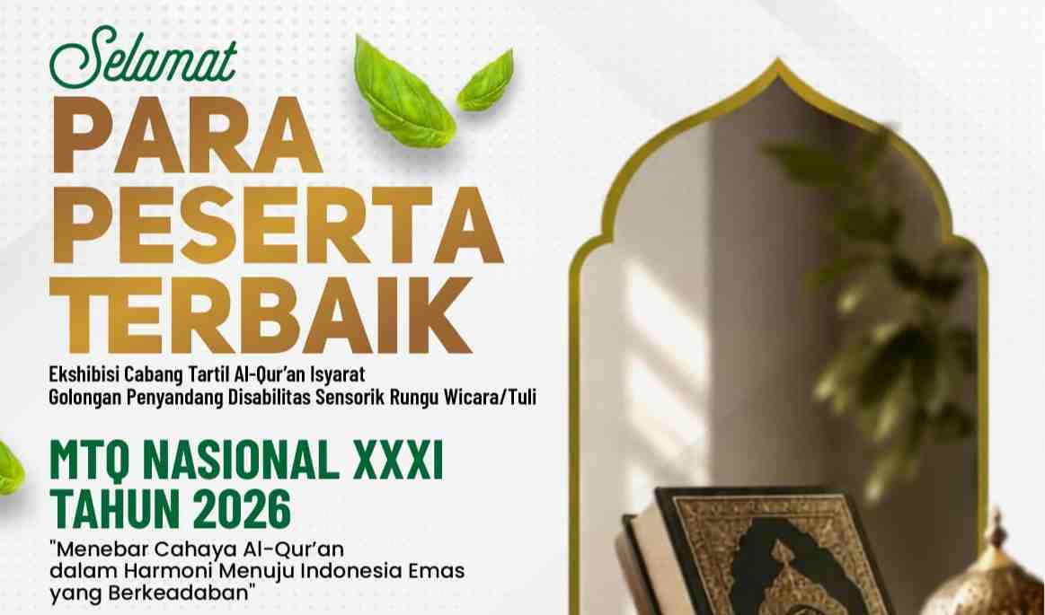 Enam Peserta Terbaik Ekshibisi Tartil Al-Qur'an Isyarat MTQ Nasional XXXI Ditetapkan