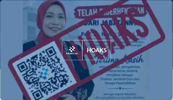 [HOAKS] Direktur Jenderal Guru dan Tenaga Kependidikan Kemendikdasmen Diberhentikan