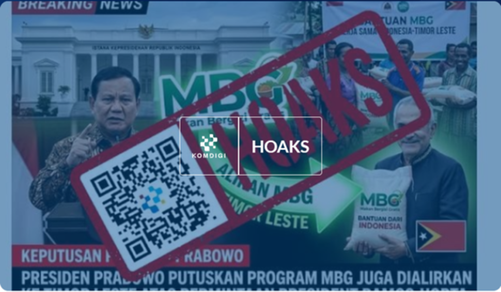 [HOAKS] Presiden Prabowo Putuskan Program MBG Disalurkan ke Timor Leste atas Permintaan Presiden Timor-Leste